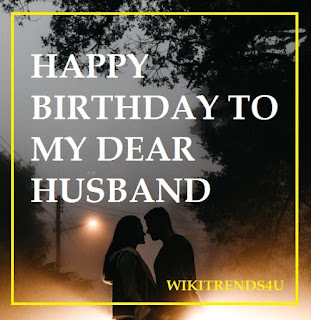  Romantic Birthday wishes for husband