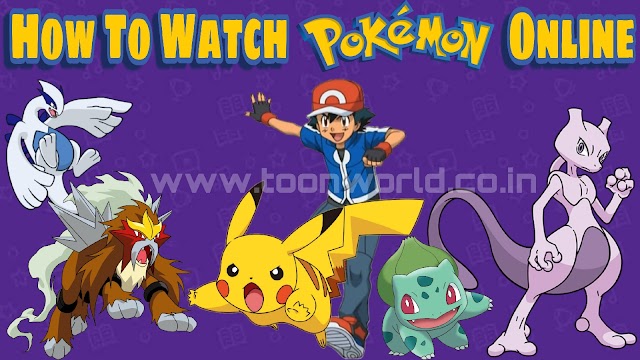 How To Watch Pokémon Online Officially in India