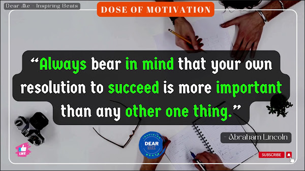 Dose of Motivation - Abraham Lincoln - Dear Me