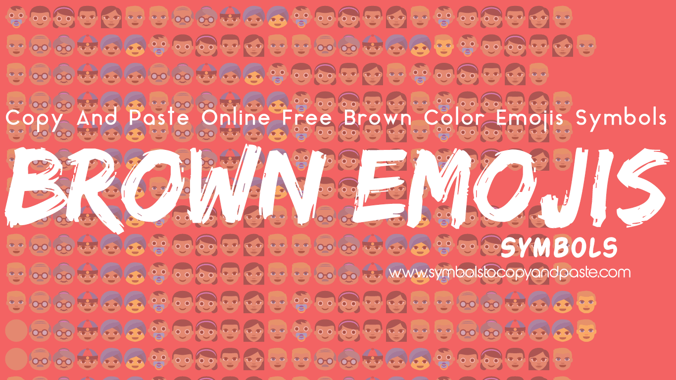 Brown Emojis - 👩🏽 Copy Online Brown Color Emojis