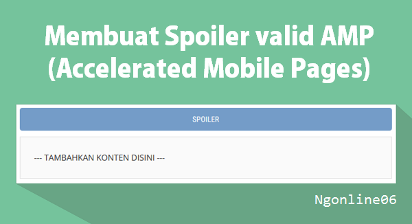 cara membuat spoiler valid AMP