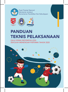 PANDUAN TEKNIS PELAKSANAAN GALA SISWA INDONESIA (GSI) SEKOLAH MENENGAH PERTAMA TAHUN 2020