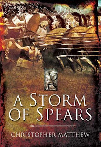A Storm of Spears: Understanding the Greek Hoplite in Action