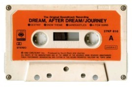 Cassette: Dream, After Dream (Soundtrack) / Journey