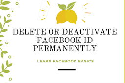 DELETE OR DEACTIVATE FACEBOOK ID PERMANENTLY