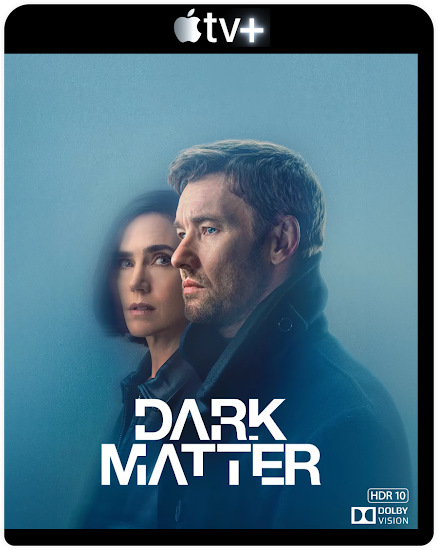 Dark Matter: Season 1 E01-03 (2024) 2160p DV HDR10+ ATVP WEB-DL Latino (Serie de TV. Ciencia ficción. Intriga)