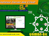 Tahapan Instalasi Server dan Client UAMBN BK 2018