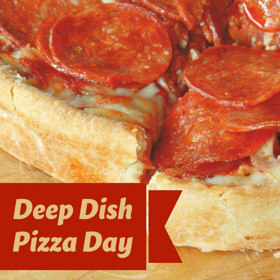 National Deep Dish Pizza Day Wishes Unique Image