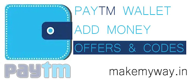 Paytm Wallet Add Money Offer For Old Users & New Users- {100% Working}