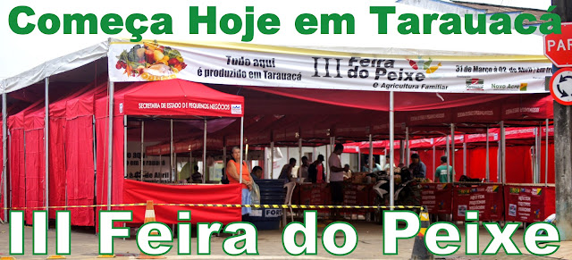 TARAUACÁ: FEIRA DO PEIXE COMEÇA HOJE E SE ESTENDE ATÉ QUINTA FEIRA