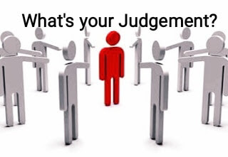 What is your judgement?