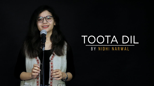 Toota Dil By Nidhi Narwal