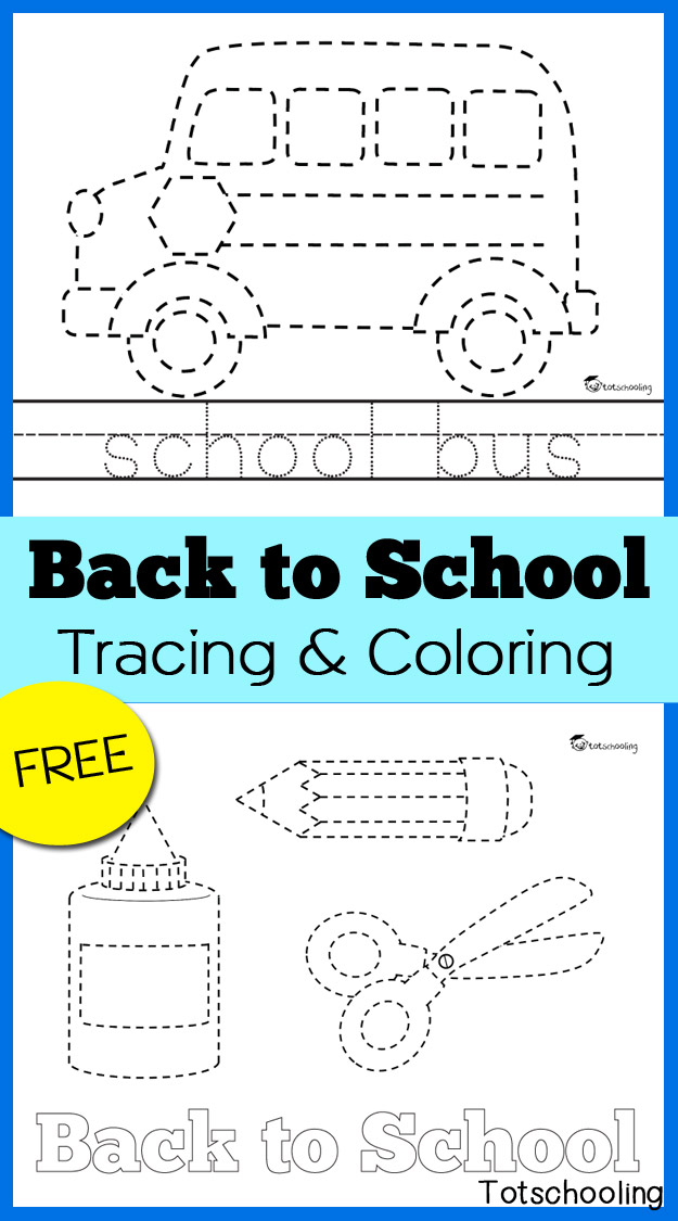 Back To School Tracing Coloring Pages Totschooling Toddler Preschool Kindergarten Educational Printables