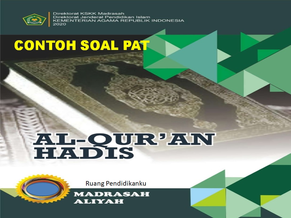 PAT Al-qur'an Hadis Kelas 10 SMA/MA