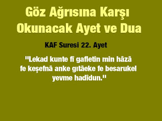 Göz Ağrısına Karşı Okunacak Ayet ve Dua