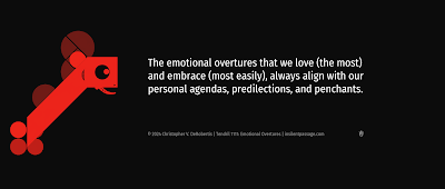 Tendril 1111: Emotional Overtures - Copyright: (c) 2024 Christopher V. DeRobertis. All rights reserved. insilentpassage.com