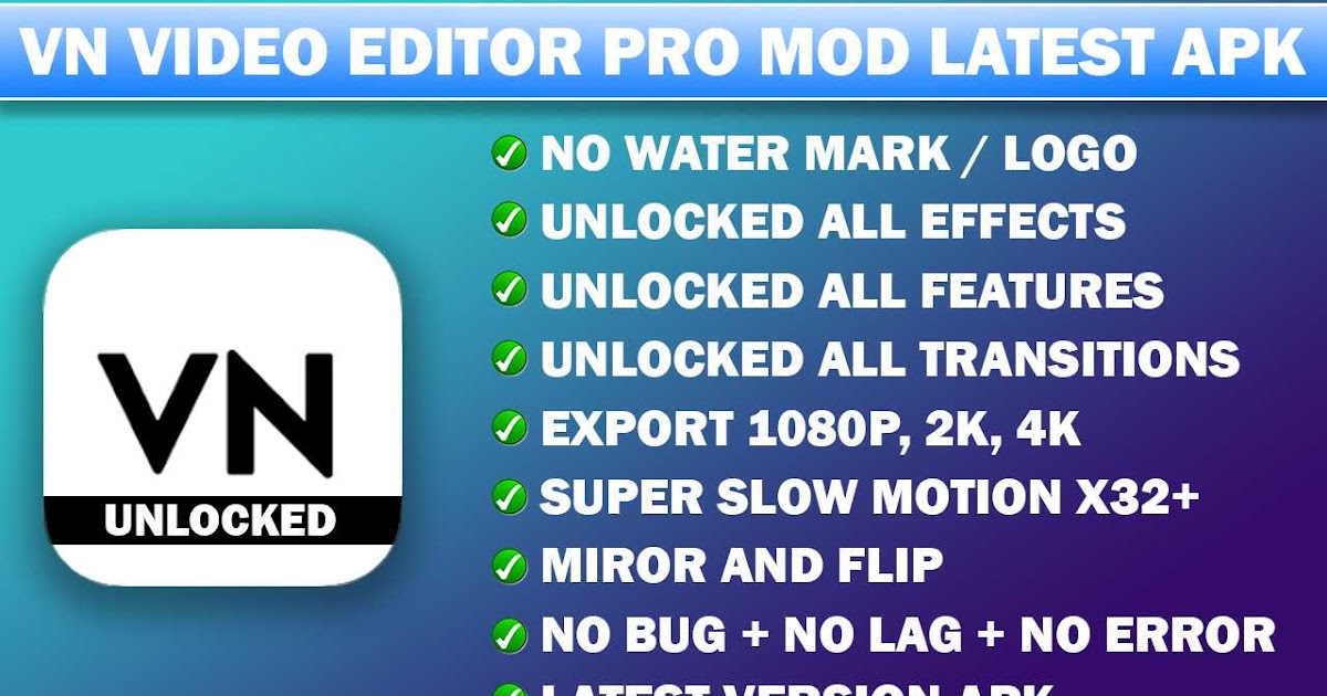 VN Video Editor Pro MOD APK V1.31.2 [Pro Unlocked]  Free Download