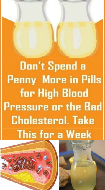 Don’T Spend A Penny More In Pills For High Blood Pressure Or Bad Cholesterol. Take This For A Week!!!