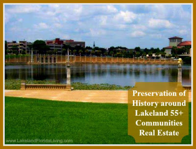 If you love historic places, then Lakeland 55+ communities are the right place to live in.