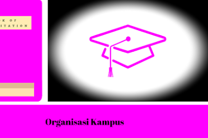 Mengenal Organisasi: Organisasi Kampus