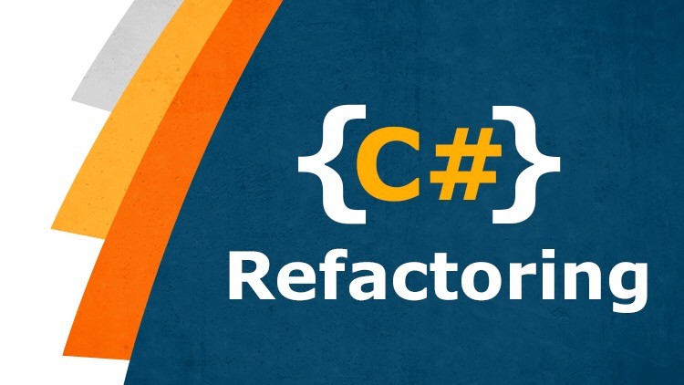C# Refactoring | Powerful code optimization Udemy Coupon