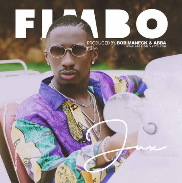 Mp3 Download | JUX – Fimbo | [Official Music Audio]-Enjoy......