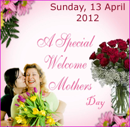 A Special Welcome Mother's Day