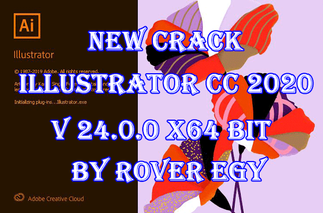 Crack Illustrator CC 2020 v 24.0.0 x64 Bit
