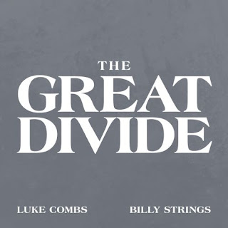 Luke Combs & Billy Strings - The Great Divide Lyrics