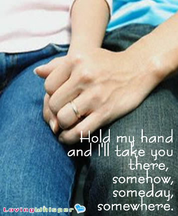 holding hands love quotes. 2011 hot love quotes holding