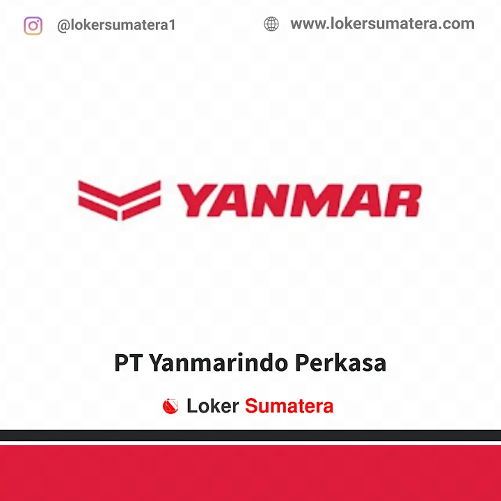 Loker Pekanbaru: Lowongan Kerja Pekanbaru, PT Yanmarindo Perkasa sebagai Admin, Helper, Sales Marketing Loker Pekanbaru: Lowongan Kerja Pekanbaru, PT Yanmarindo Perkasa sebagai Admin, Helper, Sales Marketing