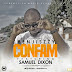 MUSIC: BENJISZZY - CONFAM FT. SAMUEL DIXON | @benjiszzy