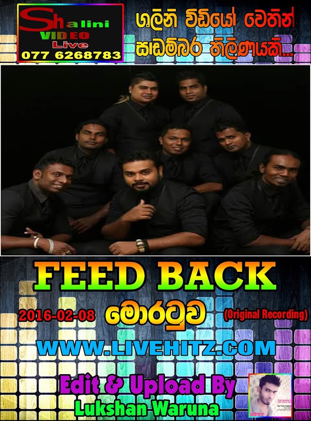 FEEDBACK LIVE IN MORATUWA 2016-02-08