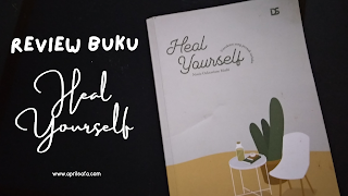 Review buku heal yourself adalah buku pengembangan diri