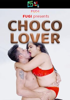 Choco Lover 2023 Fugi Hindi Uncut