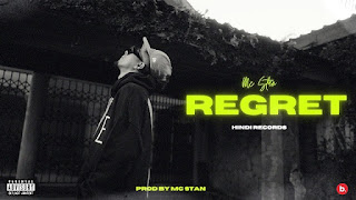 Regret Lyrics In English - Mc Stan 