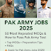 Pak Army Jobs 2025: 50 Repeated MCQs + Test Preparation Guide