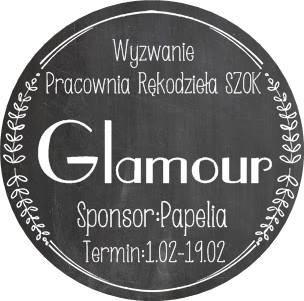 http://pracowniarekodzielaszok.blogspot.com/2016/02/wyzwanie-32-glamour.html