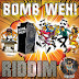 BOMB WEH RIDDIM CD (2012)