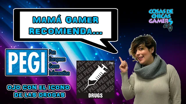 Mamá Gamer - código pegi drogas