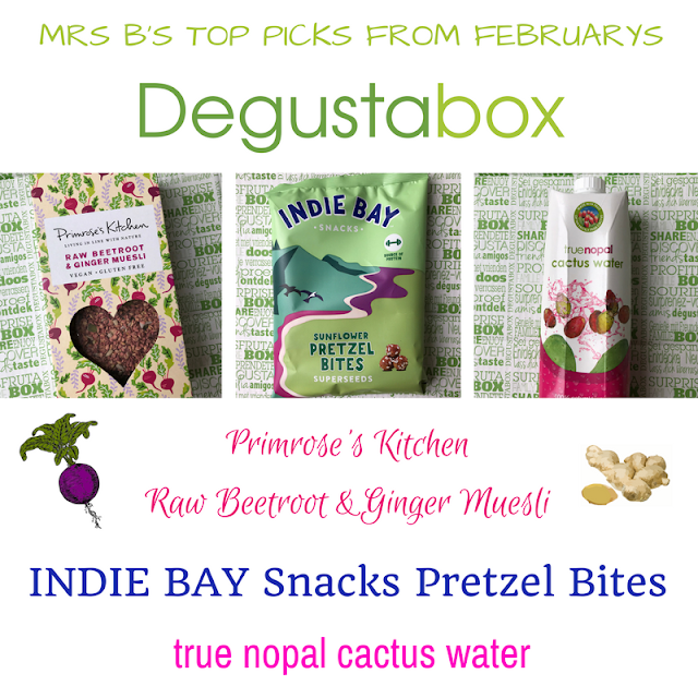 Degustabox: Mrs B's Top Picks February 2018