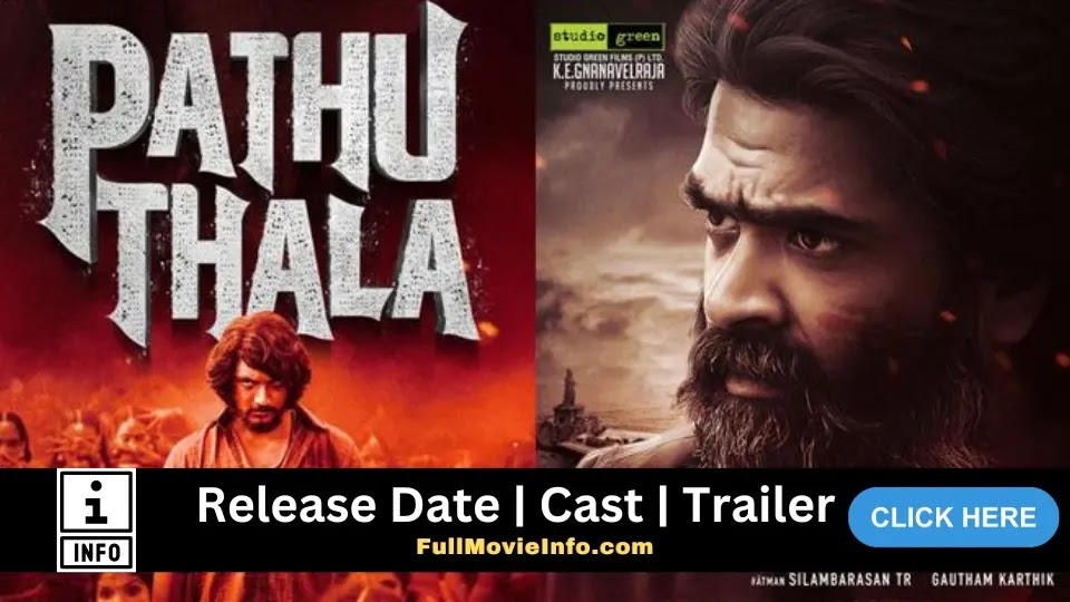 Pathu Thala Movie OTT Release Date & OTT Platform, Watch Online
