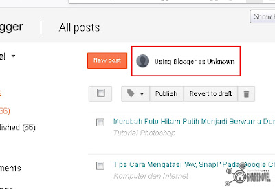Cara Mudah Mengatasi/Menghilangkan Using Blogger as Unknown di Dashboard Blogger - sharehovel