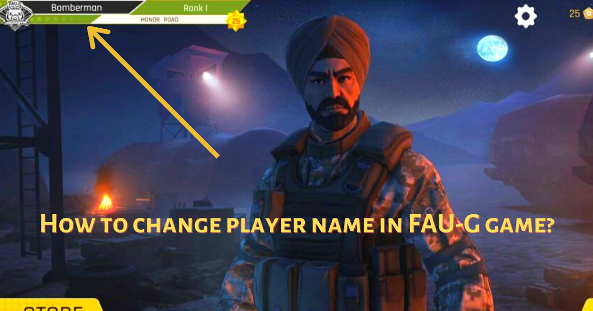 How To Change Player Name In Fau G Game How To Change Player Name In Fau G Game