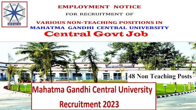 MGCU Recruitment 2023 || கல்வி - 10 & 12th Pass, Bachelor’s Degree, Master’s Degree, B.E./B.Tech.,etc..|| விண்ணப்பிக்கலாம் வாங்க!!