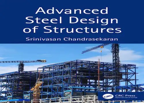 Advanced Steel Design of Structures By Srinivasan Chandrasekaran
