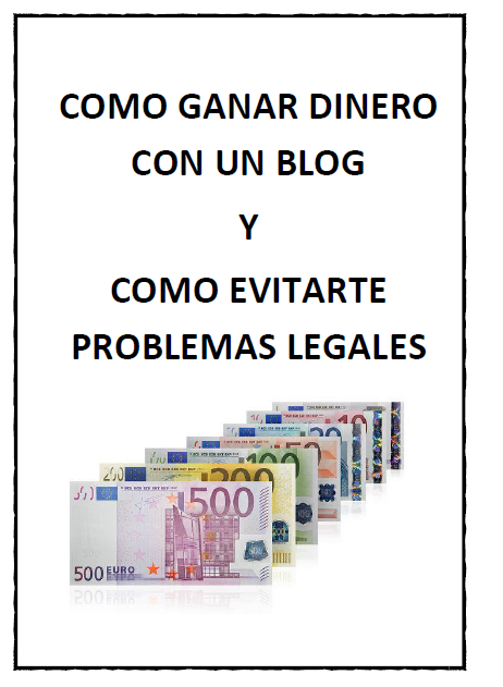 Como ganar dinero con tu blog y evitarte problemas legales