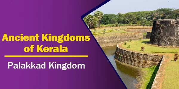 Palakkad Kingdom | Kingdoms of Kerala