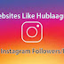  Websites similar to hublaagram for instagram auto Followers,likes and comments