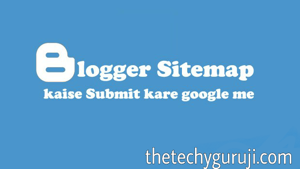 BlogSpot Blog का Sitemap Google Search Console में कैसे Add करें